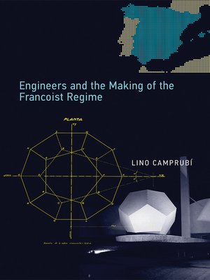 cover image of Engineers and the Making of the Francoist Regime